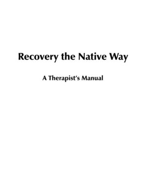 cover image of Recovery the Native Way